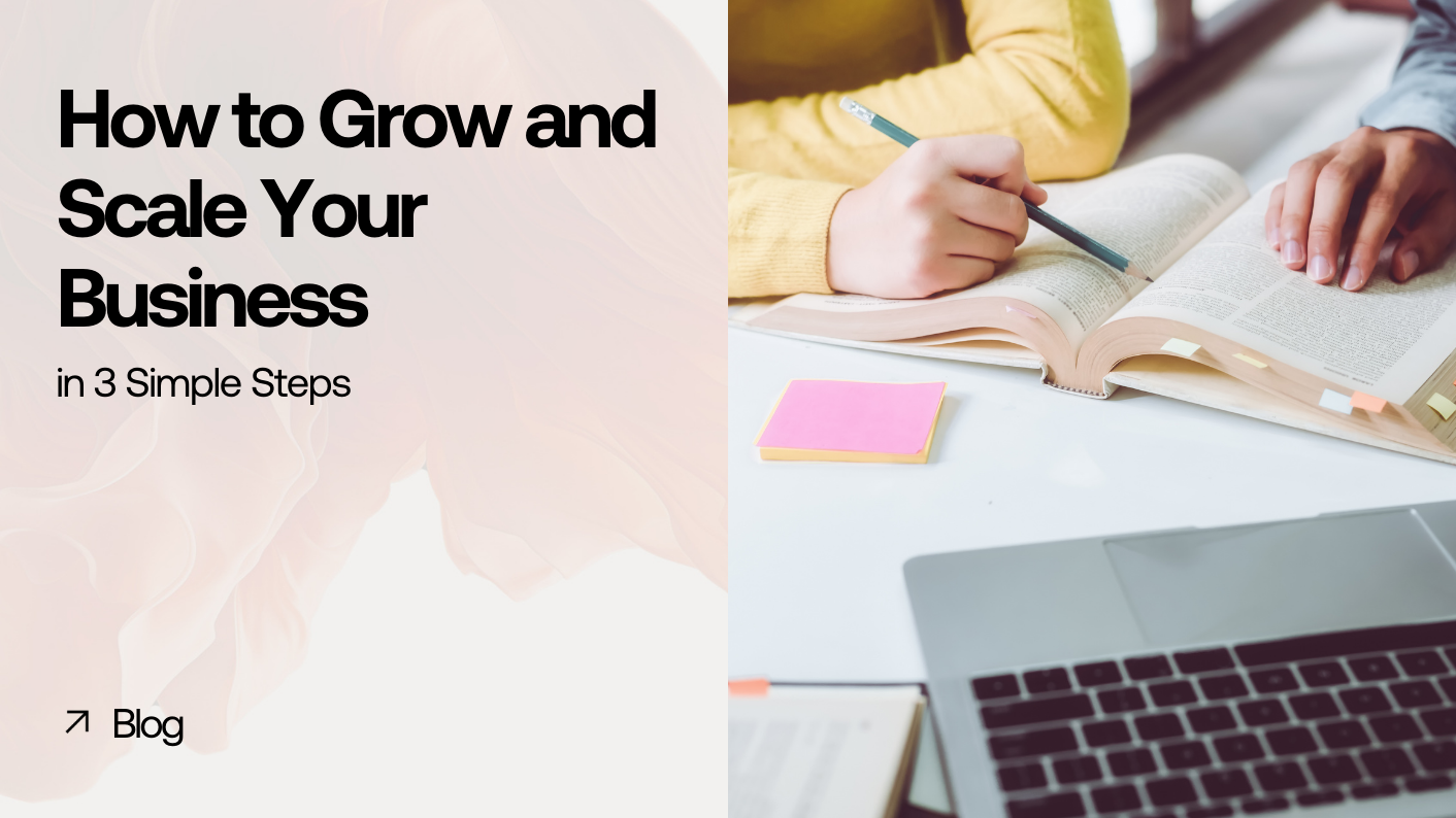 How to Grow and Scale Your Business